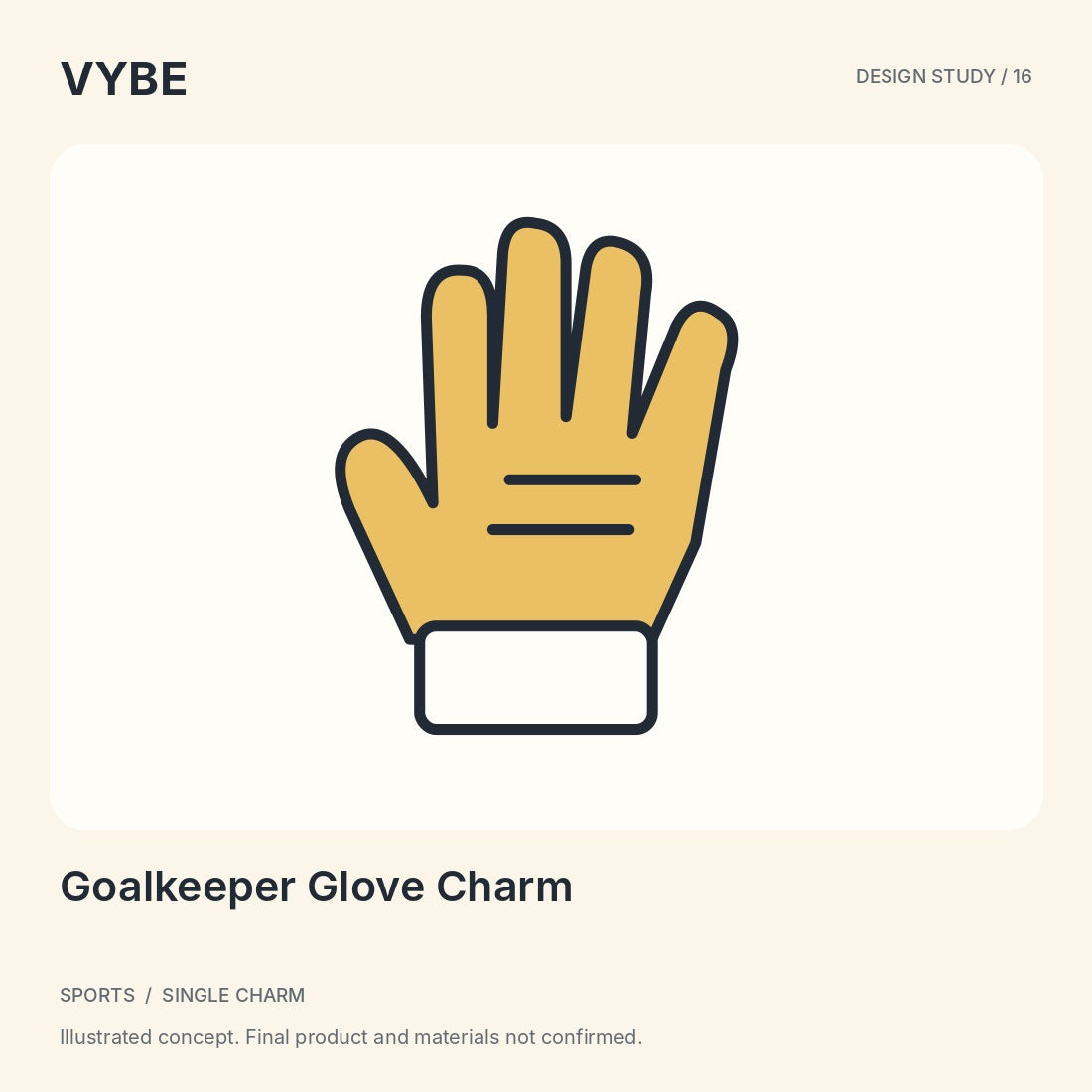 Goalkeeper Glove Charm: one decorative glove design study; final product unconfirmed.