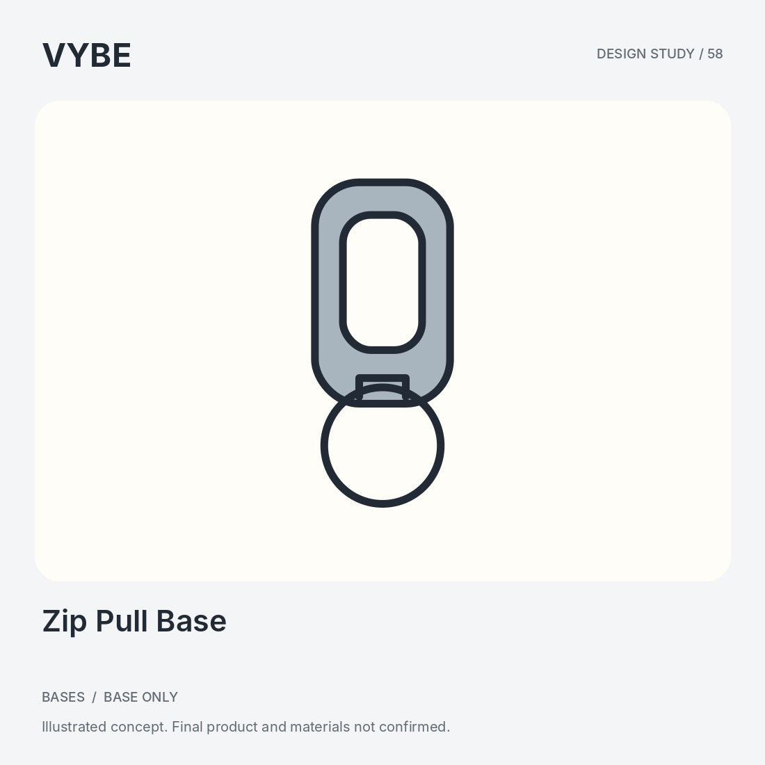 Zip Pull Base: illustrated base-only concept. Final hardware and attachment compatibility are unconfirmed.